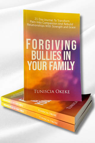 FORGIVING BULLIES IN YOUR FAMILY (GUIDED JOURNAL)