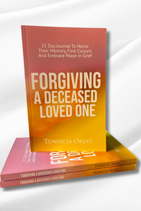 FORGIVING A DECEASED LOVED ONE (GUIDED) JOURNAL