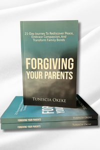 FORGIVING YOUR PARENTS (GUIDED JOURNAL)
