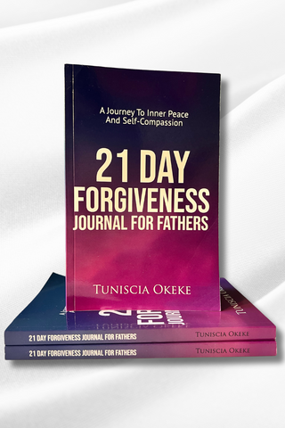 21 DAY FORGIVENESS (GUIDED) JOURNAL FOR FATHERS